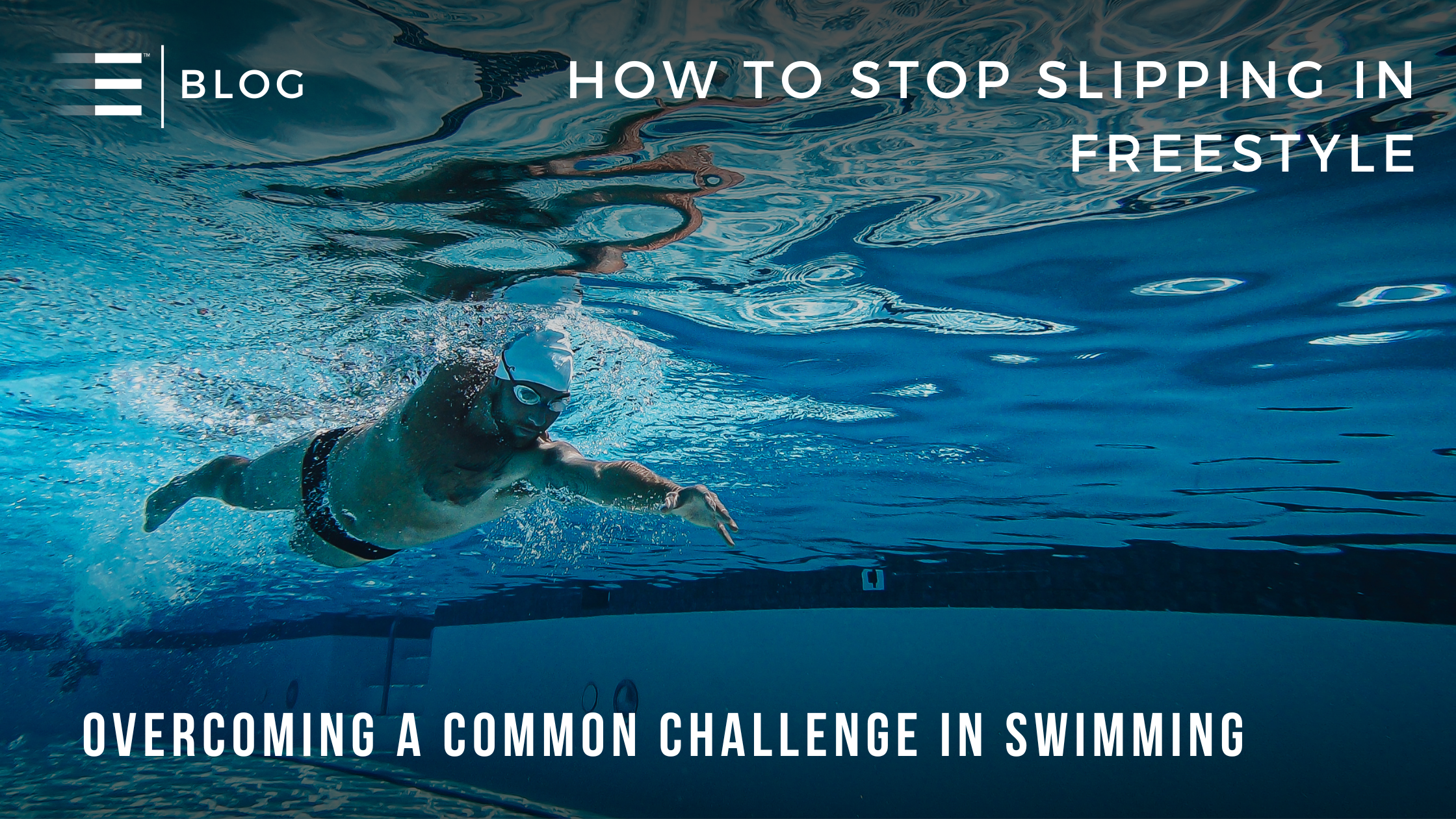 How to Stop Slipping in Freestyle SWIMVICE