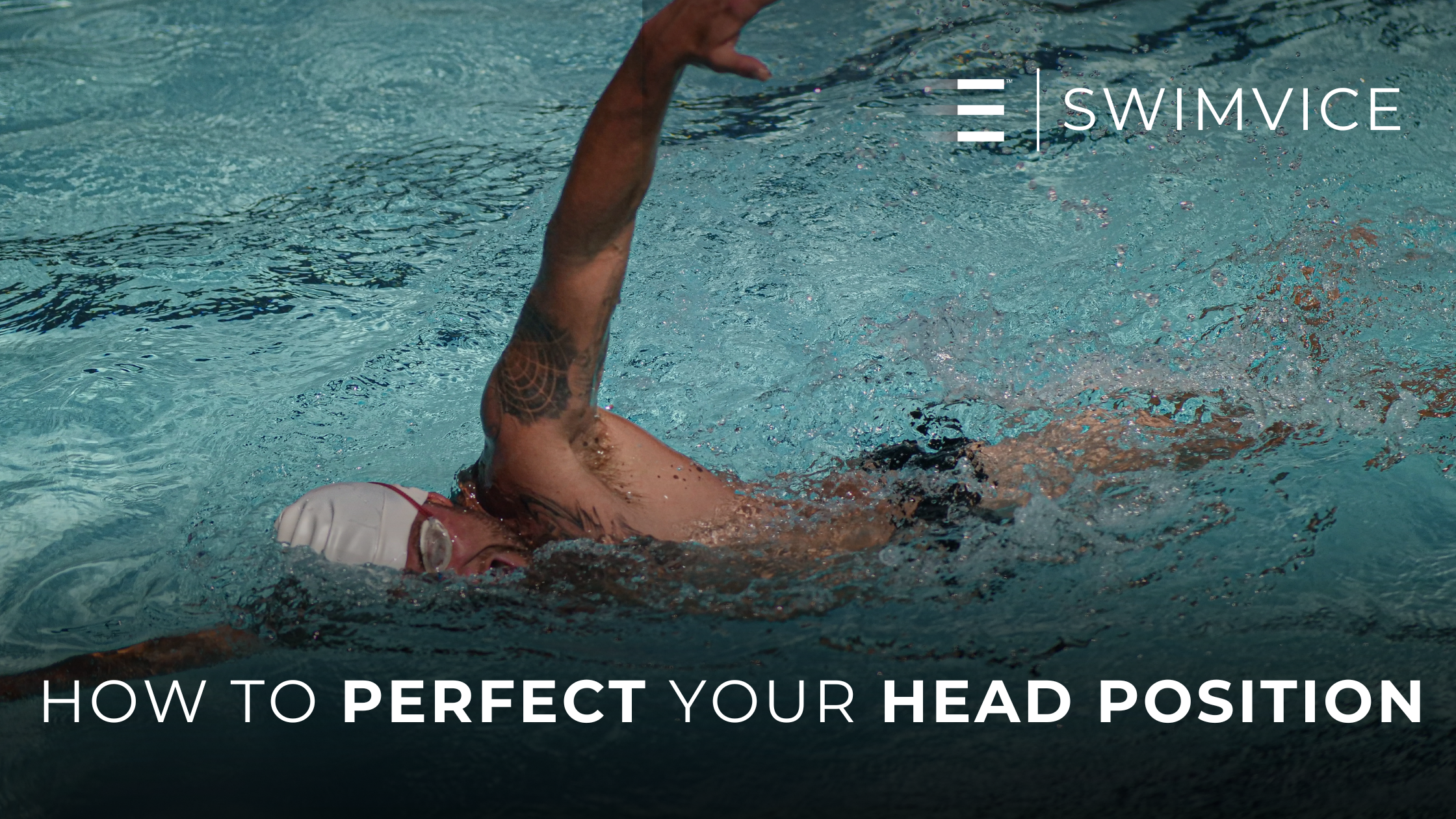 How to Perfect Your Head Position in Freestyle